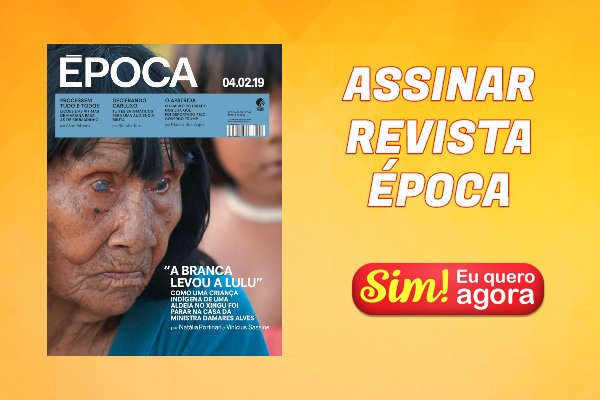 Assine a Revista Época