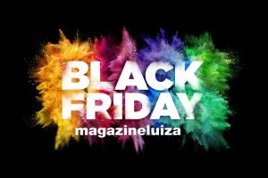 black friday magazine luiza
