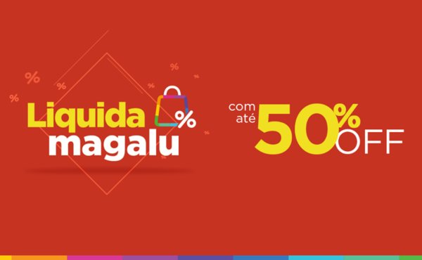 Liquidação Magazine Luiza