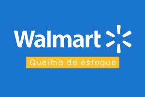 queima estoque walmart